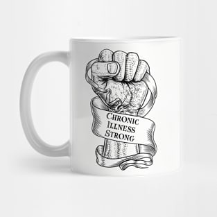 Transparent Chronic Illness Strong Mug